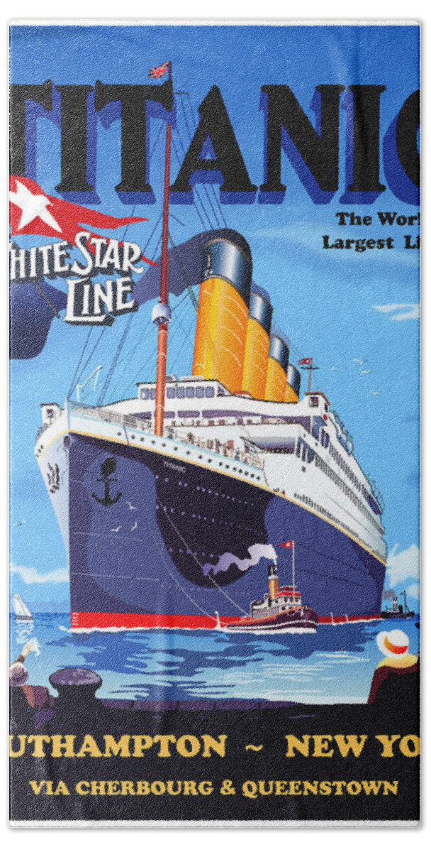 Titanic Hand Towel featuring the painting Titanic, cruiser, vintage travel poster by Long Shot