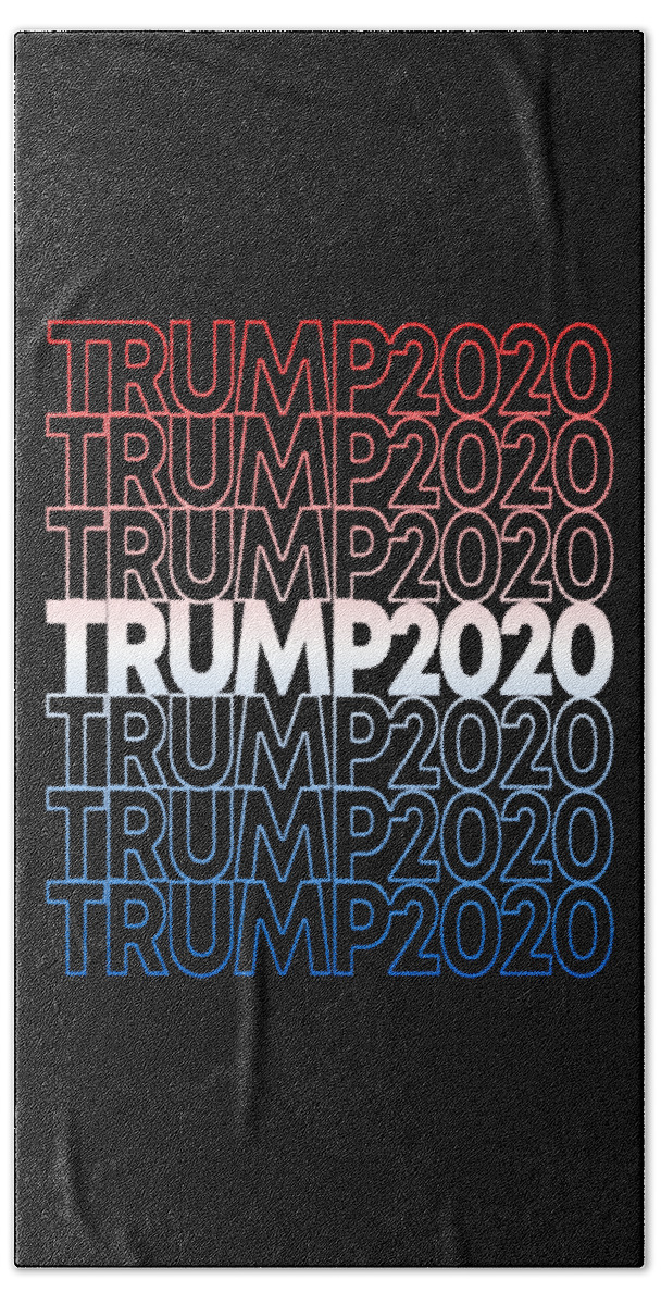 Republican Bath Towel featuring the digital art Trump 2020 Retro Donald Trump for President by Flippin Sweet Gear