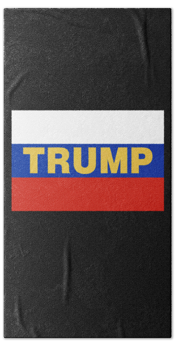 Funny Bath Towel featuring the digital art Trump Russian Flag by Flippin Sweet Gear