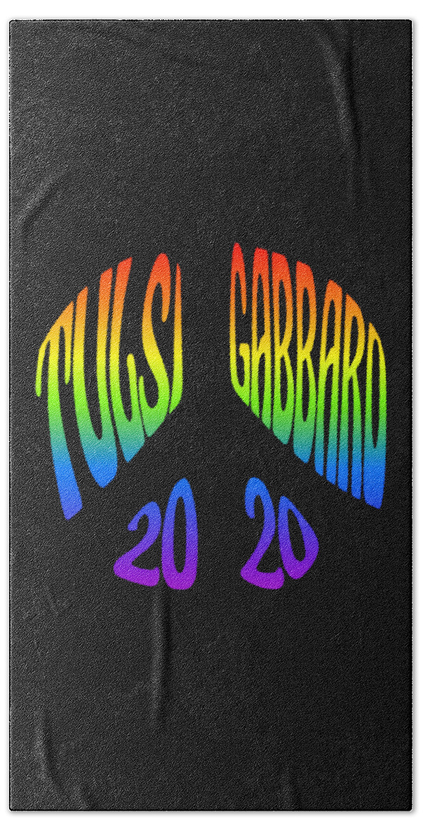 Election Bath Towel featuring the digital art Tulsi Gabbard Peace in 2020 Rainbow by Flippin Sweet Gear