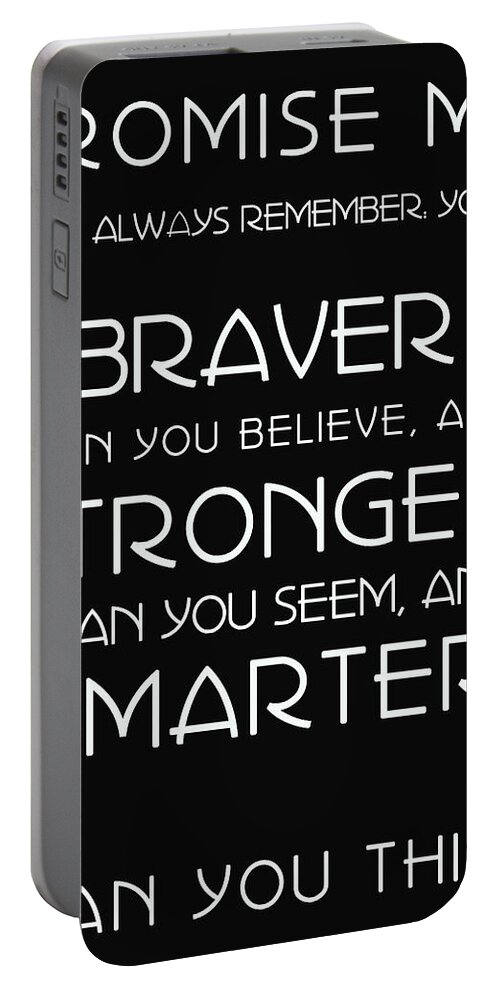 Promise Me You'll Always Remember Portable Battery Charger featuring the digital art Braver Stronger Smarter by Georgia Clare