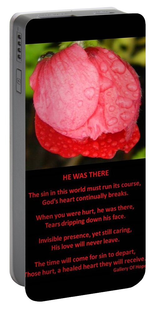 Poem Portable Battery Charger featuring the photograph He Was There Poem by Gallery Of Hope 