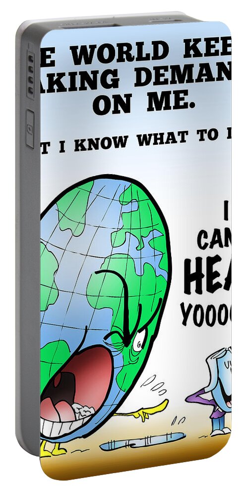 World Portable Battery Charger featuring the digital art I Can't Hear You by Mark Armstrong