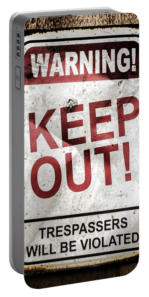 Keep Out Portable Battery Charger featuring the photograph Keep Out by Heather Applegate