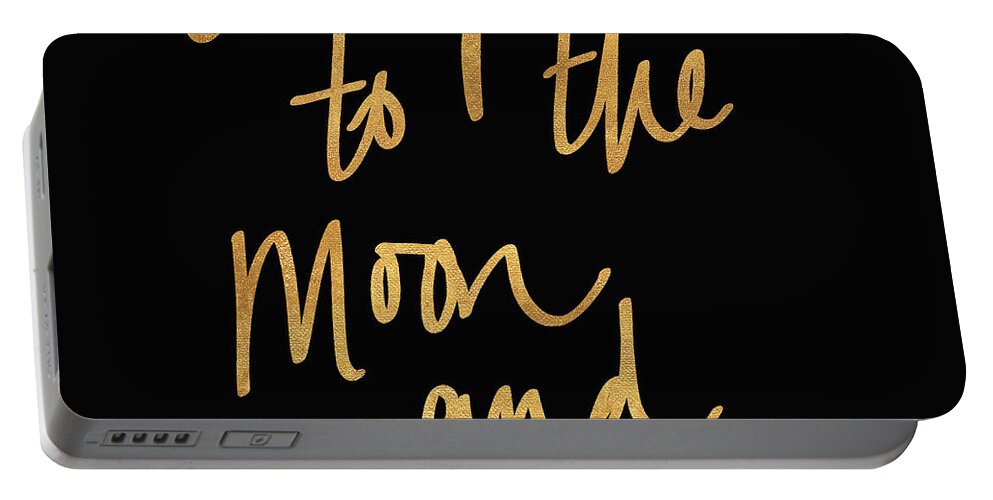 Love Portable Battery Charger featuring the mixed media Love You To The Moon And Back On Black by South Social Studio