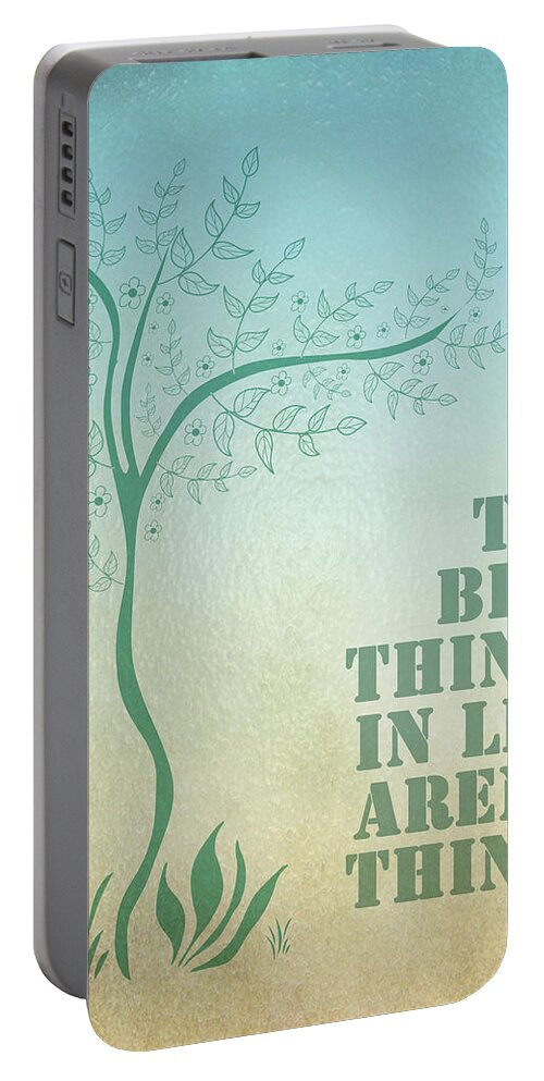 The Best Things In Life Aren't Things Portable Battery Charger featuring the digital art The best Things In Life Aren't Things by Georgia Clare