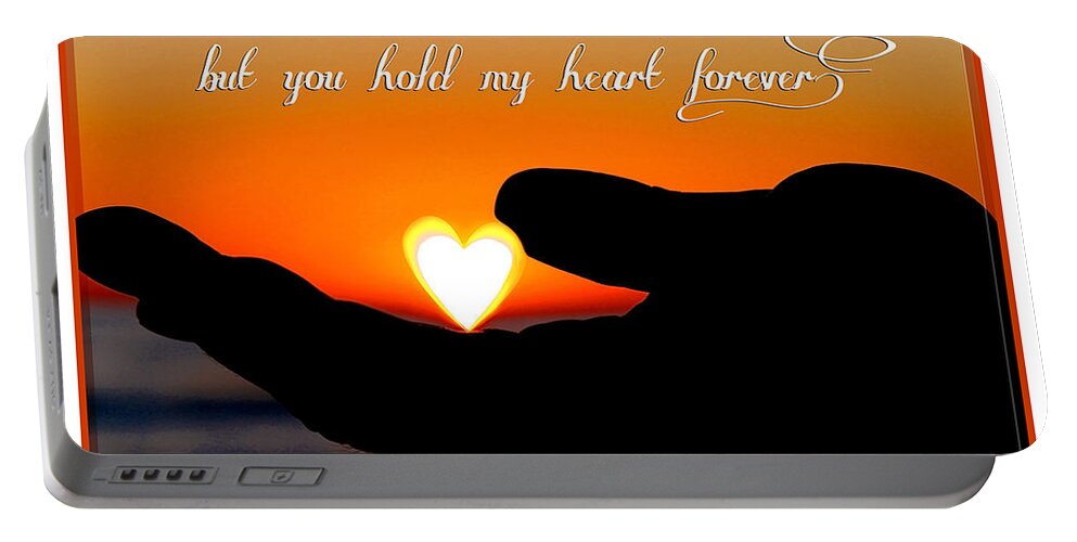 Sunset Portable Battery Charger featuring the photograph You Hold My Heart Forever by Diana Sainz by Diana Raquel Sainz