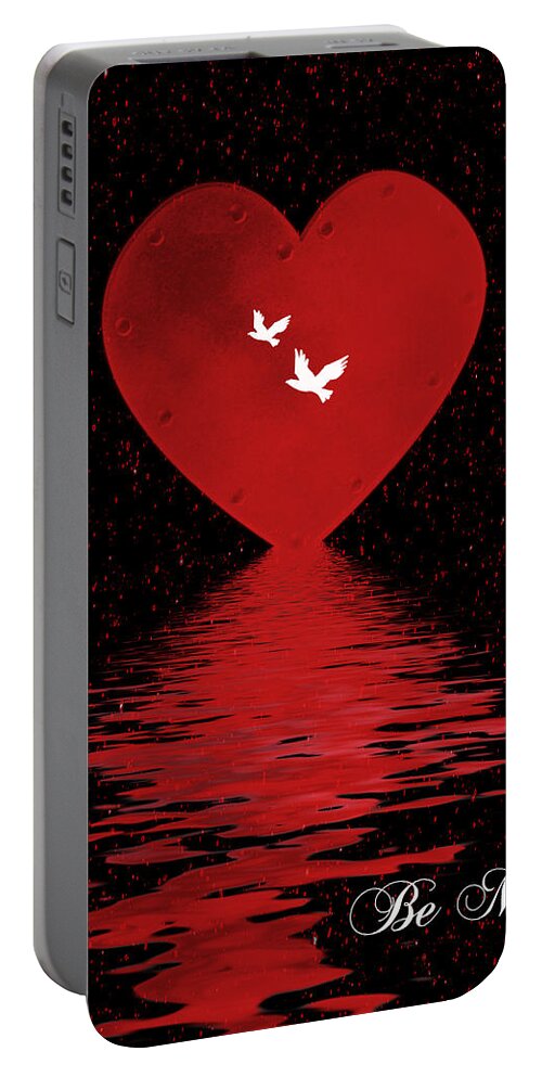 Heart Portable Battery Charger featuring the digital art Be Mine by Cathy Kovarik