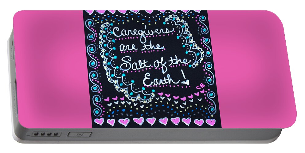 Caregiver Portable Battery Charger featuring the drawing Caregivers Are The Salt Of The Earth by Carole Brecht