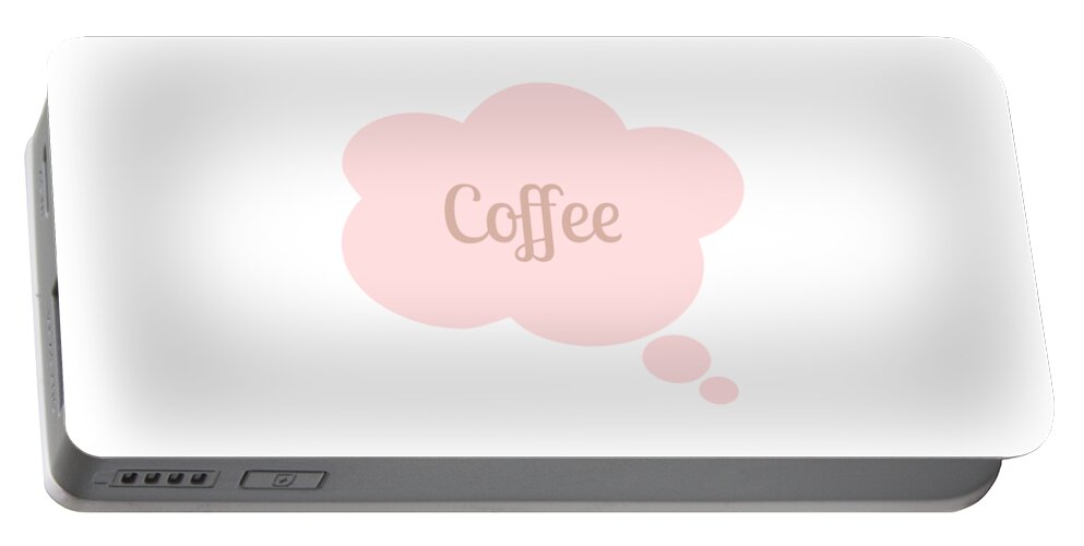 Coffee Portable Battery Charger featuring the digital art Coffee Thought Bubble by Leah McPhail