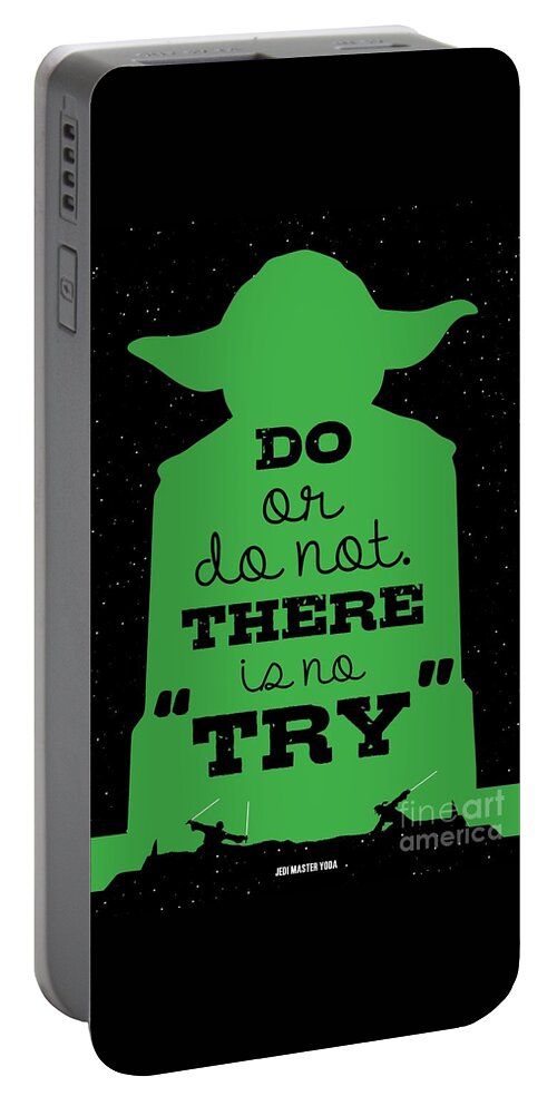 Starwars Portable Battery Charger featuring the digital art Do or do not there is no try. - Yoda Movie Minimalist Quotes poster by Lab No 4 The Quotography Department