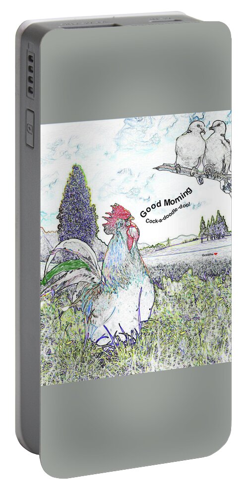 Rooster Portable Battery Charger featuring the drawing Good Morning by Quwatha Valentine