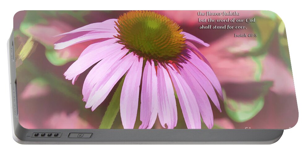 Flower Portable Battery Charger featuring the photograph Isaiah 40v8 by Diane Macdonald