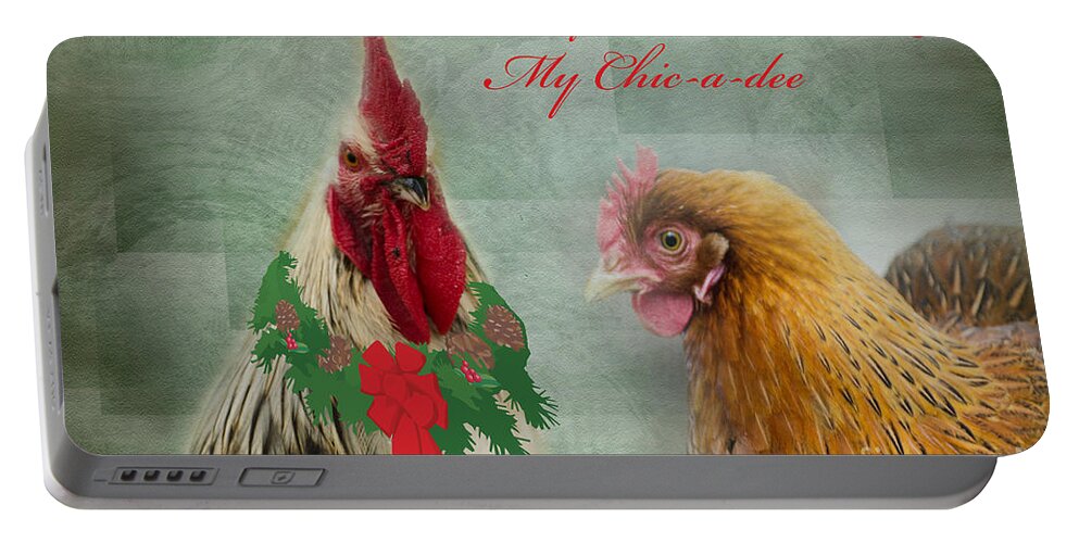 Chickens Portable Battery Charger featuring the photograph Merry Christmas My Chic-a-dee by Donna Brown