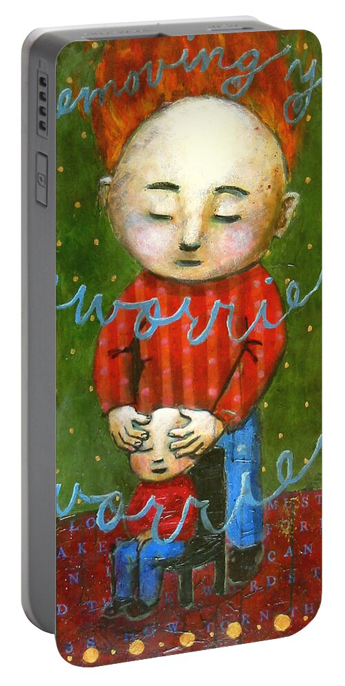Text Portable Battery Charger featuring the painting Removing Your Worries by Pauline Lim