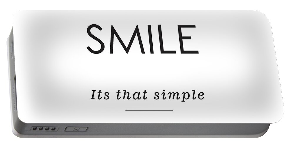 Smile Portable Battery Charger featuring the mixed media Smile -Its that simple by Studio Grafiikka