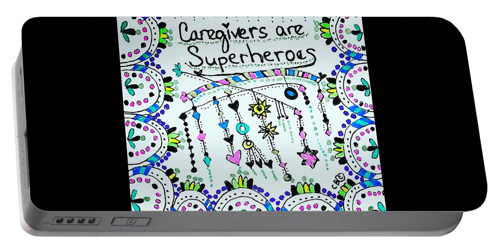 Caregiver Portable Battery Charger featuring the drawing Super Hero by Carole Brecht