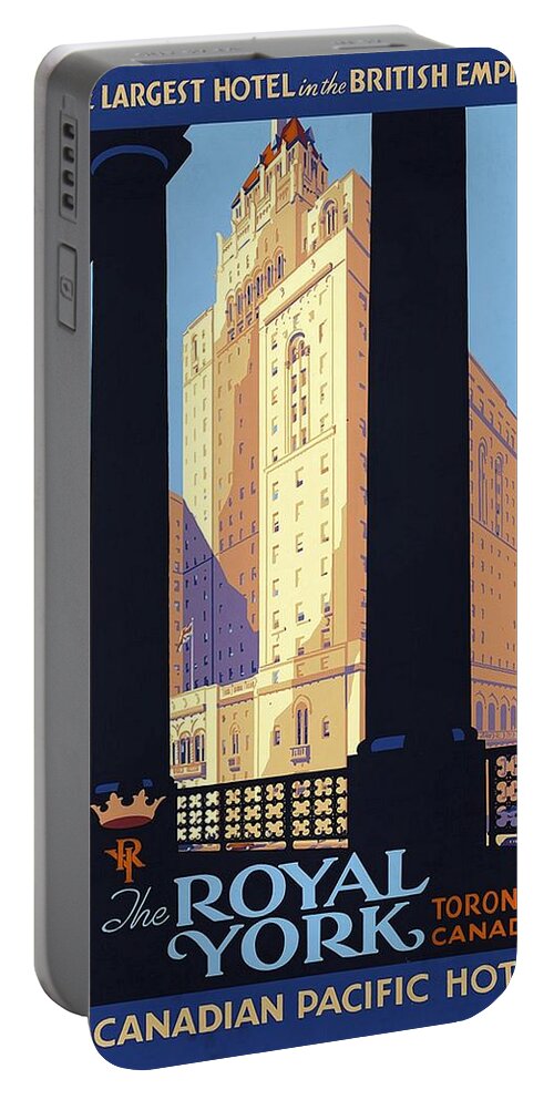 Canadian Pacific Portable Battery Charger featuring the photograph The Royal York, Toronto, Canada - Candian Pacific Hotel - Retro travel Poster - Vintage Poster by Studio Grafiikka