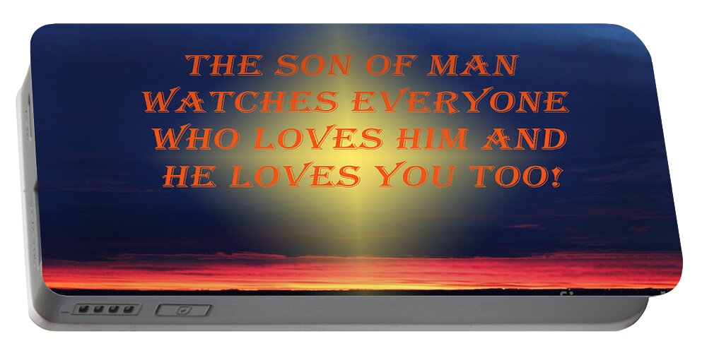 Landscape Portable Battery Charger featuring the photograph The Son of Man Loves You by Donna L Munro