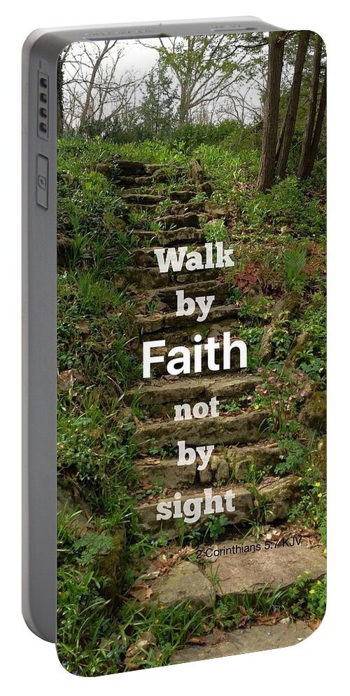 Walk Portable Battery Charger featuring the photograph Walk by Faith by Diane Lindon Coy