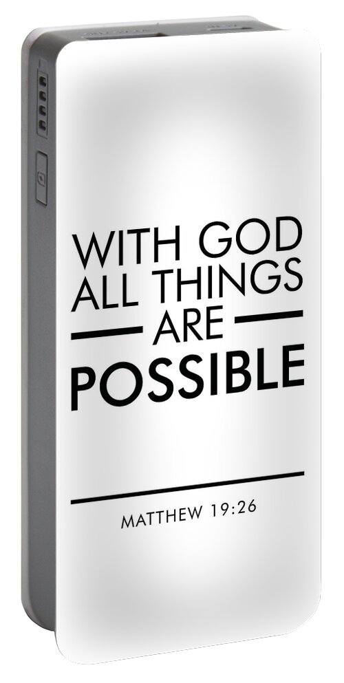 Matthew 19 26 Portable Battery Charger featuring the mixed media With God all things are possible - Bible Verses Art by Studio Grafiikka