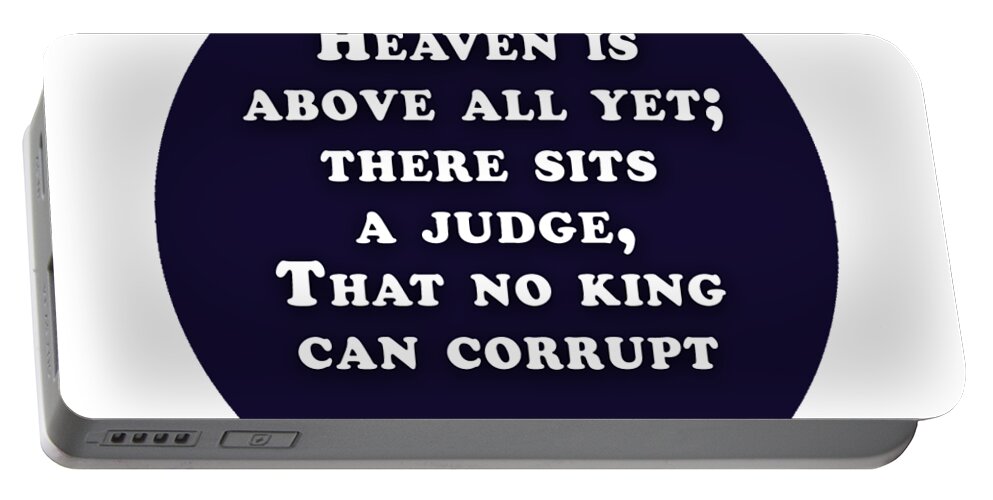 Heaven Portable Battery Charger featuring the digital art Heaven is above all #shakespeare #shakespearequote #1 by TintoDesigns