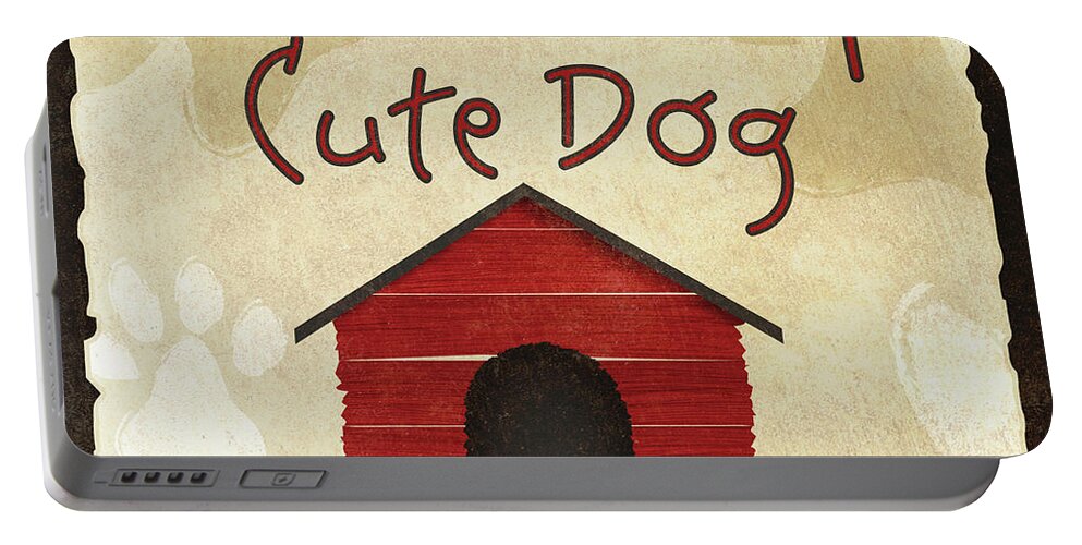 Beware Portable Battery Charger featuring the digital art Beware Of Cute Dog by Sd Graphics Studio