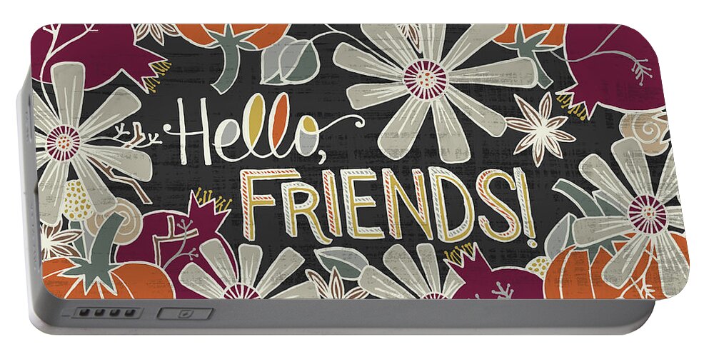 Friends Portable Battery Charger featuring the painting Hello Friends Fall Art Black Background by Jen Montgomery