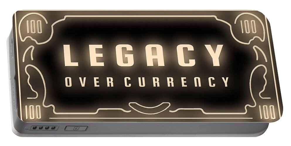  Portable Battery Charger featuring the digital art Legacy Over Currency by Hustlinc