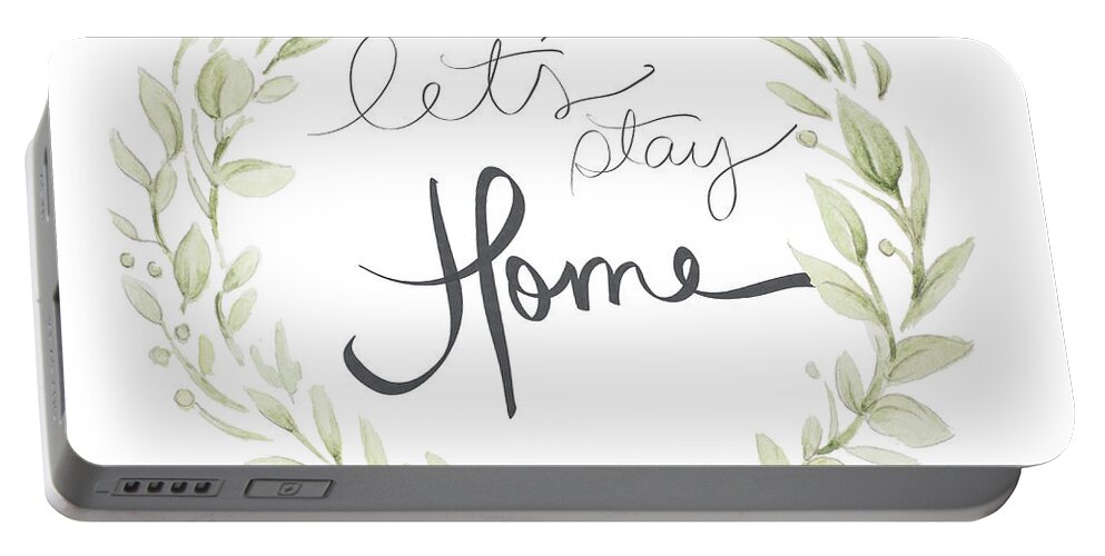 Wreath Portable Battery Charger featuring the mixed media Lets Stay Home by Janice Gaynor