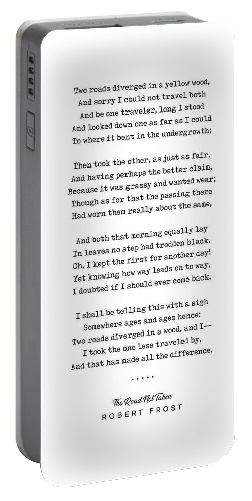Robert Frost Portable Battery Charger featuring the mixed media The Road Not Taken - Robert Frost Poem - Minimal, Sophisticated, Modern, Classy Typewriter Print by Studio Grafiikka
