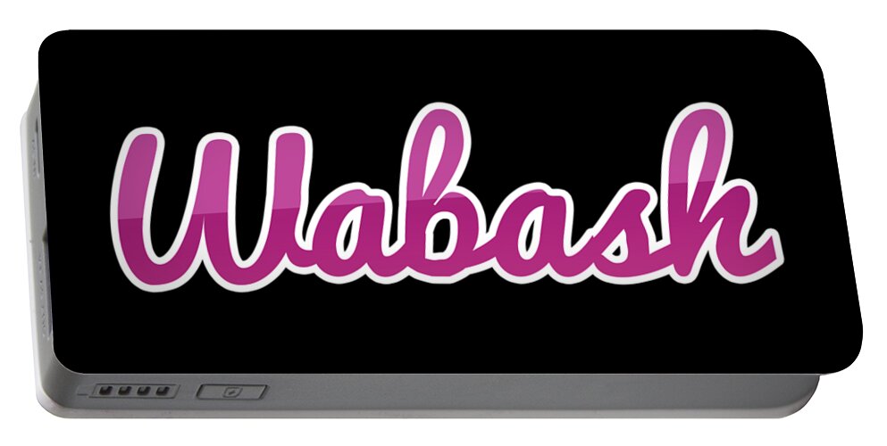 Wabash Portable Battery Charger featuring the digital art Wabash #Wabash by TintoDesigns