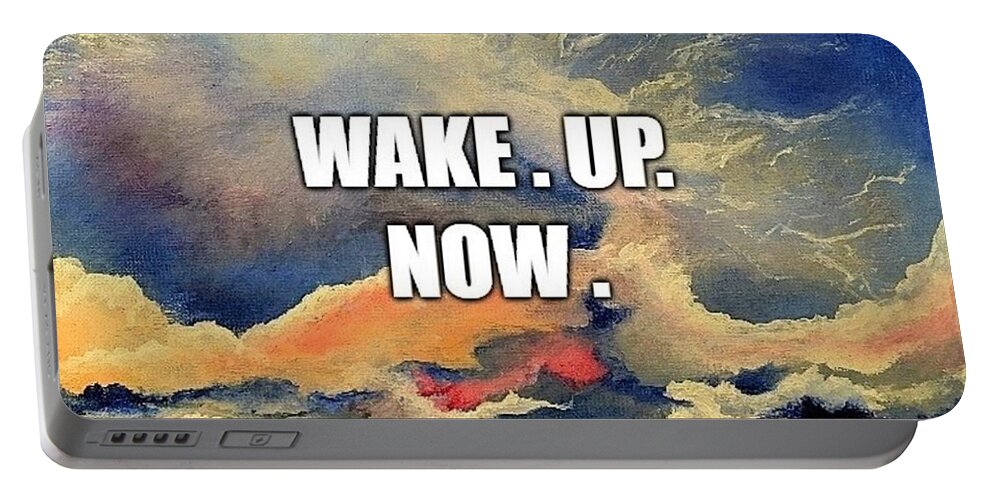 Awakened Portable Battery Charger featuring the painting Wake. Up. Now. by Esperanza Creeger
