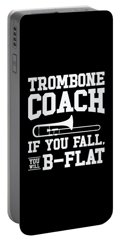 Trombone Teacher Portable Battery Charger featuring the digital art Trombone Teacher Trombonist Player Funny Instructor #11 by Toms Tee Store
