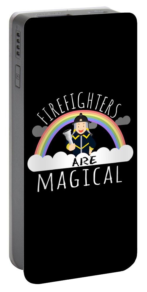 Funny Portable Battery Charger featuring the digital art Firefighters Are Magical #2 by Flippin Sweet Gear