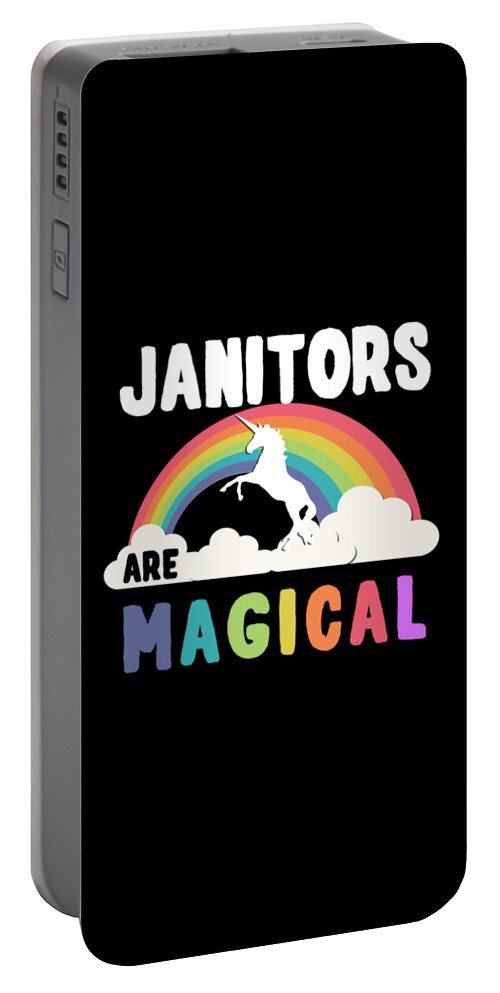 Funny Portable Battery Charger featuring the digital art Janitors Are Magical #2 by Flippin Sweet Gear
