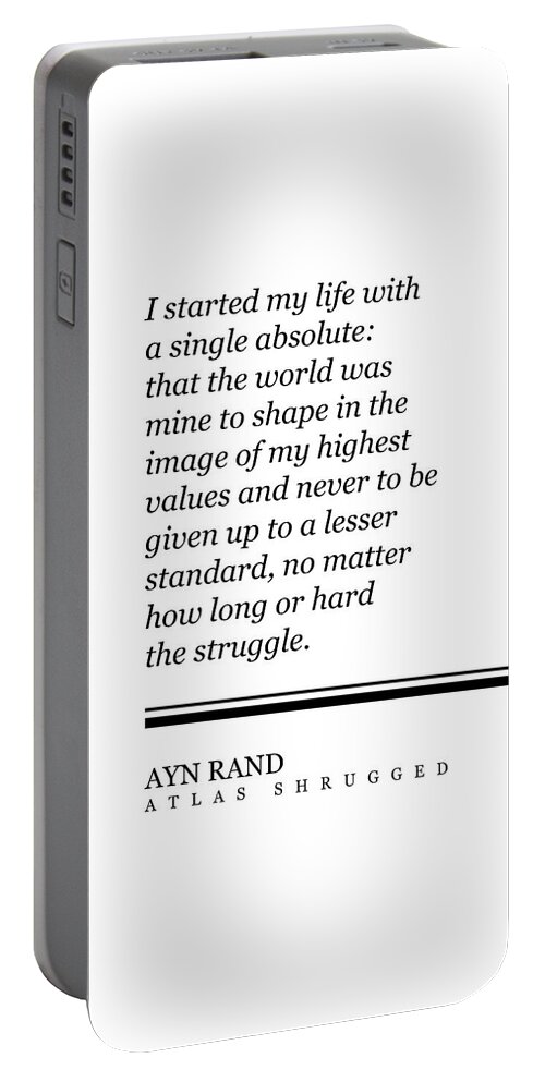 Ayn Rand Portable Battery Charger featuring the digital art Ayn Rand Quote - Atlas Shrugged - Minimalist, Classic, Typographic Print - Inspiring - Literature by Studio Grafiikka