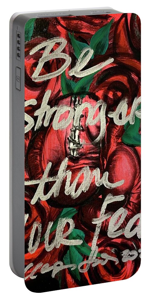 Red Portable Battery Charger featuring the painting Be Stronger Than Your Fears by Clayton Singleton
