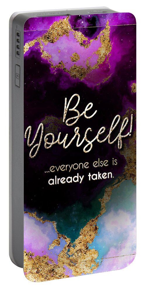 Inspiration Portable Battery Charger featuring the painting Be Yourself Prismatic Motivational Art n.0130 by Holy Rock Design