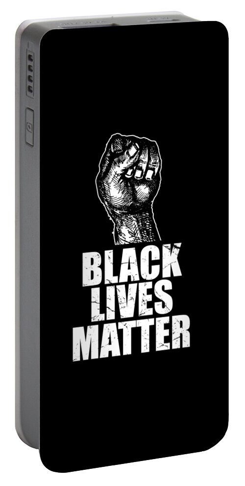 Black Lives Matter Portable Battery Charger featuring the digital art Black Lives Matter BLM by Flippin Sweet Gear