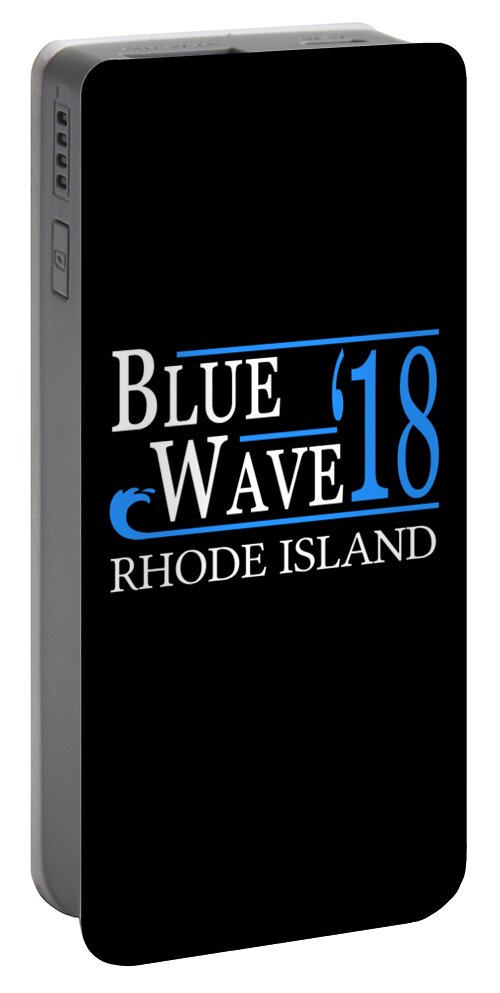 Election Portable Battery Charger featuring the digital art Blue Wave RHODE ISLAND Vote Democrat by Flippin Sweet Gear