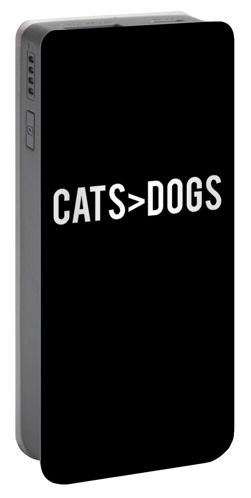 Funny Portable Battery Charger featuring the digital art Cats Greater Than Dogs by Flippin Sweet Gear