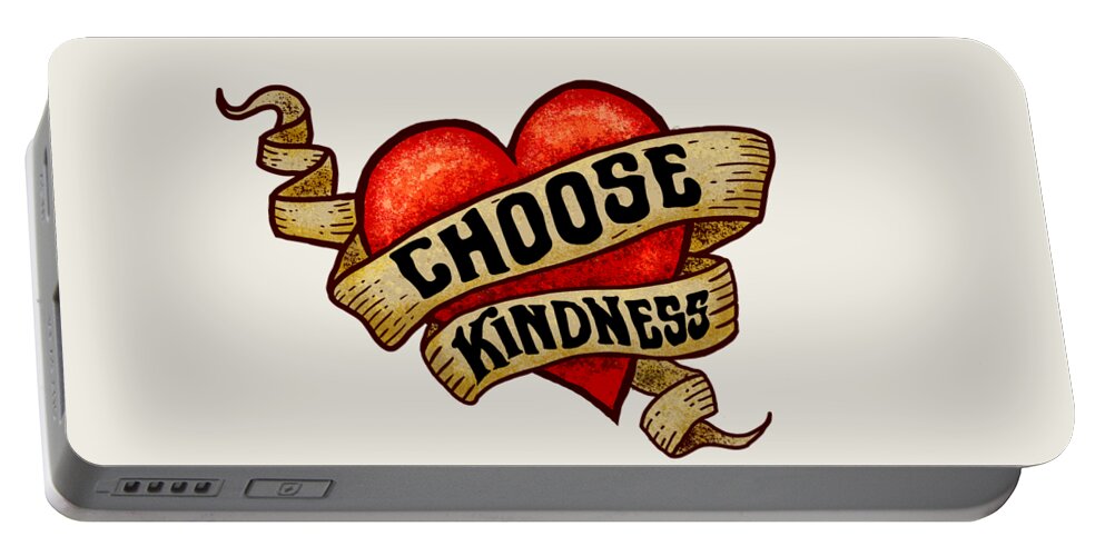 Choose Kindness Portable Battery Charger featuring the digital art CHOOSE KINDNESS Heart Tattoo by Laura Ostrowski