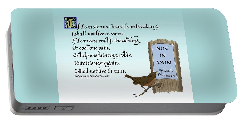Inspiration Portable Battery Charger featuring the drawing Dickinson poem- Not in Vain by Jacqueline Shuler
