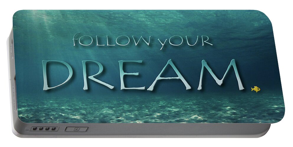 Inspiration Portable Battery Charger featuring the photograph Follow Your Dream by Meir Ezrachi