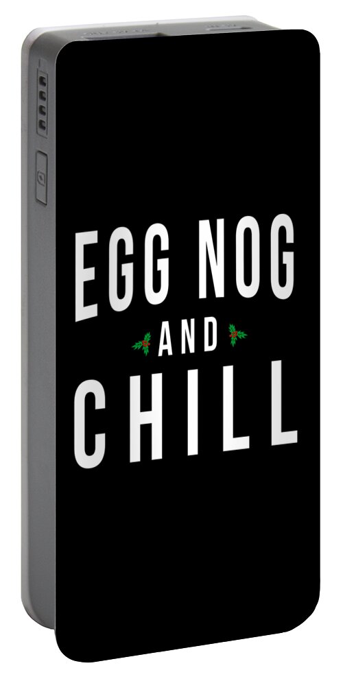 Funny Portable Battery Charger featuring the digital art Egg Nog And Chill by Flippin Sweet Gear