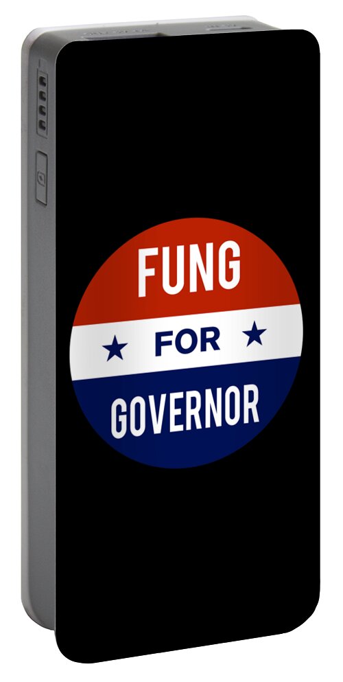 Election Portable Battery Charger featuring the digital art Fung For Governor by Flippin Sweet Gear