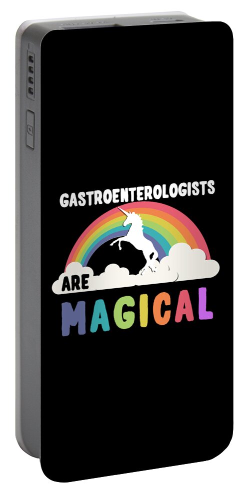 Funny Portable Battery Charger featuring the digital art Gastroenterologists Are Magical by Flippin Sweet Gear