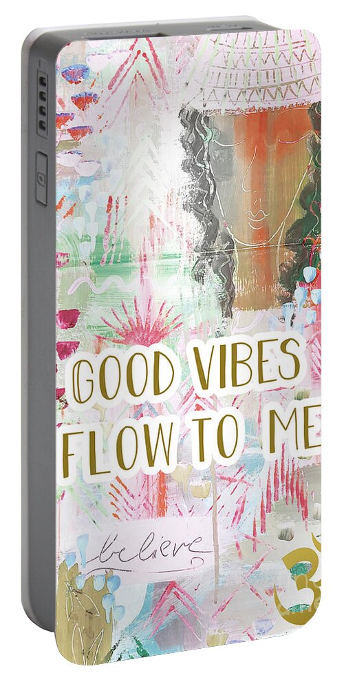 Good Vibes Flow To Me Portable Battery Charger featuring the mixed media Good vibes flow to me by Claudia Schoen