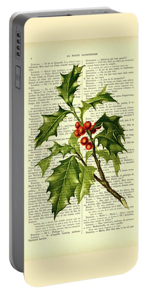 Ilex Portable Battery Charger featuring the mixed media Holly by Madame Memento